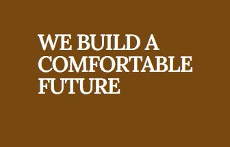 We build a comfortable future